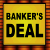 Banker's Deal